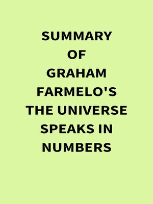 cover image of Summary of Graham Farmelo's the Universe Speaks in Numbers